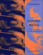 LINTERNA MAGICA.VANGUARDIA, MEDIA Y CULTURA TARDOM | 9788478443512 | SUBIRATS, EDUARDO | Galatea Llibres | Llibreria online de Reus, Tarragona | Comprar llibres en català i castellà online