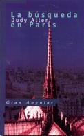BUSQUEDA EN PARIS, LA | 9788434852815 | ALLEN, JUDY | Galatea Llibres | Librería online de Reus, Tarragona | Comprar libros en catalán y castellano online