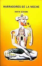 NARRADORES DE LA NOCHE    (DIP) | 9788478443567 | SCHAMI, RAFIK | Galatea Llibres | Llibreria online de Reus, Tarragona | Comprar llibres en català i castellà online