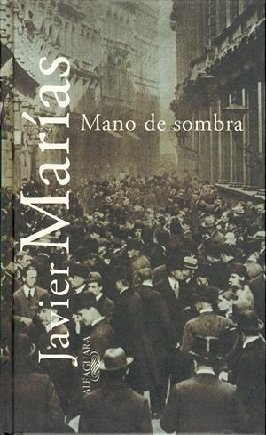 MANO DE SOMBRA | 9788420483573 | MARIAS, JAVIER | Galatea Llibres | Librería online de Reus, Tarragona | Comprar libros en catalán y castellano online