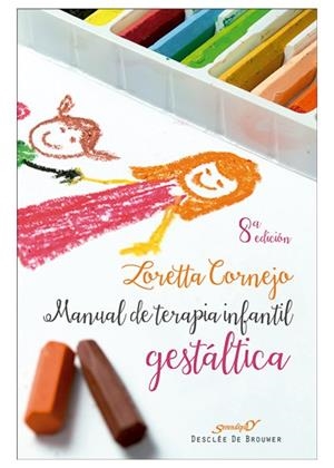 MANUAL DE TERAPIA INFANTIL GESTALTICA | 9788433011770 | CORNEJO, LORETTA | Galatea Llibres | Librería online de Reus, Tarragona | Comprar libros en catalán y castellano online