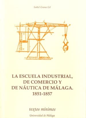 ESCUELA INDUSTRIAL DE COMERCIO Y DE NAUTICA DE MAL | 9788474966251 | GRANA GIL, ISABEL | Galatea Llibres | Llibreria online de Reus, Tarragona | Comprar llibres en català i castellà online