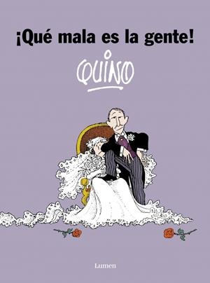 QUE MALA ES LA GENTE | 9788426445544 | QUINO | Galatea Llibres | Llibreria online de Reus, Tarragona | Comprar llibres en català i castellà online
