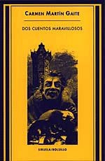 DOS CUENTOS MARAVILLOSOS      (DIP) | 9788478443482 | MARTIN GAITE, CARMEN | Galatea Llibres | Librería online de Reus, Tarragona | Comprar libros en catalán y castellano online