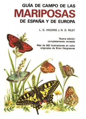 GUIA DE CAMPO DE LAS MARIPOSAS DE ESPAÑA Y EUROPA | 9788428203272 | HIGGINS, L. G. ; RILEY, N. D. | Galatea Llibres | Librería online de Reus, Tarragona | Comprar libros en catalán y castellano online