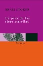 JOYA DE LAS SIETE ESTRELLAS, LA     (DIP) | 9788478443499 | STOKER, BRAM | Galatea Llibres | Librería online de Reus, Tarragona | Comprar libros en catalán y castellano online