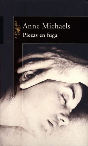 PIEZAS EN FUGA | 9788420429441 | MICHAELS, ANNE | Galatea Llibres | Llibreria online de Reus, Tarragona | Comprar llibres en català i castellà online