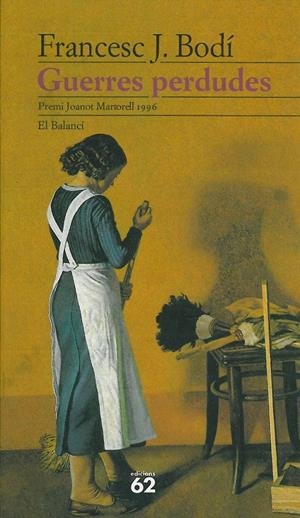 GUERRES PERDUDES | 9788429742817 | BODI, FRANCESC | Galatea Llibres | Librería online de Reus, Tarragona | Comprar libros en catalán y castellano online