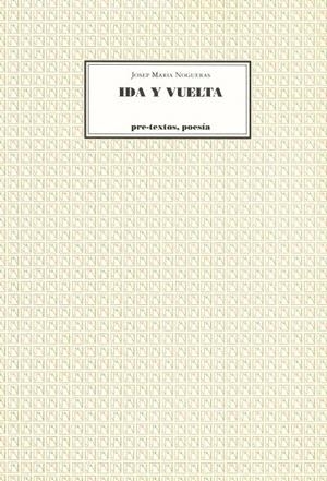 IDA Y VUELTA | 9788481911367 | NOGUERAS, JOSEP MARIA | Galatea Llibres | Llibreria online de Reus, Tarragona | Comprar llibres en català i castellà online