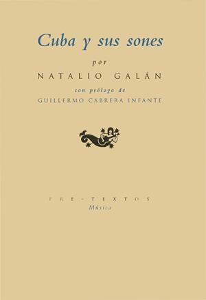 CUBA Y SUS SONES | 9788485081516 | GALAN, NATALIO | Galatea Llibres | Llibreria online de Reus, Tarragona | Comprar llibres en català i castellà online
