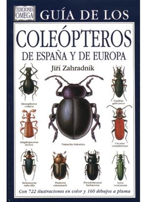 GUIA DE LOS COLEOPTEROS DE ESPAÑA Y EUROPA (DIP) | 9788428207812 | ZAHRADNIK, J. | Galatea Llibres | Librería online de Reus, Tarragona | Comprar libros en catalán y castellano online