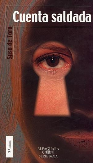 CUENTA SALDADA | 9788420444680 | TORO, SUSO DE | Galatea Llibres | Llibreria online de Reus, Tarragona | Comprar llibres en català i castellà online