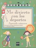 ME DIVIERTO CON LOS DEPORTES | 9788434853041 | CANDEL GUILLÉN, SOLEDAD/GARÍN MUÑOZ, MERCEDES/LÓPEZ, MARÍA TRINIDAD | Galatea Llibres | Llibreria online de Reus, Tarragona | Comprar llibres en català i castellà online