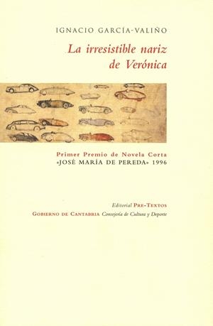 IRRESISTIBLE NARIZ DE VERONICA, LA | 9788481911381 | GARCIA-VALIÑO, IGNACIO | Galatea Llibres | Llibreria online de Reus, Tarragona | Comprar llibres en català i castellà online