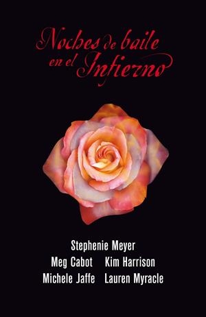 NOCHES DE BAILE EN EL INFIERNO (RÚSTICA) | 9788420405698 | MEYER, STEPHENIE/CABOT-HARRISON-JAFFE-MEYER-MYRACLE | Galatea Llibres | Llibreria online de Reus, Tarragona | Comprar llibres en català i castellà online