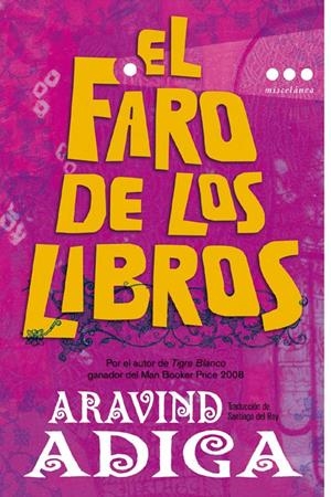 FARO DE LOS LIBROS, EL | 9788493722869 | ADIGA, ARAVIND | Galatea Llibres | Librería online de Reus, Tarragona | Comprar libros en catalán y castellano online