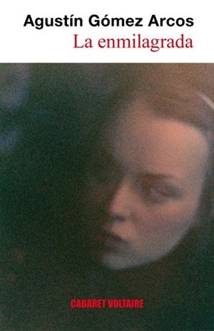 ENMILAGRADA, LA | 9788493664893 | GOMEZ ARCOS, AGUSTIN | Galatea Llibres | Llibreria online de Reus, Tarragona | Comprar llibres en català i castellà online