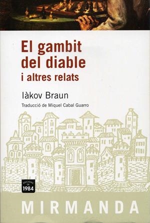 GAMBIT DEL DIABLE I ALTRES RELATS | 9788492440436 | BRAUN, IAKOV | Galatea Llibres | Librería online de Reus, Tarragona | Comprar libros en catalán y castellano online