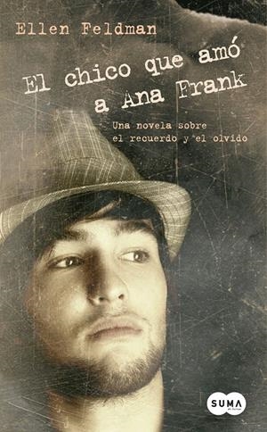 CHICO QUE AMO A ANA FRANK | 9788483651193 | FELDMAN, ELLEN | Galatea Llibres | Librería online de Reus, Tarragona | Comprar libros en catalán y castellano online