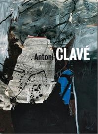 ANTONI CLAVÉ, UN MUNDO DE ARTE = A WORD OF ART, 1934-2002 | 9788475069067 | CLAVÉ, ANTONI | Galatea Llibres | Librería online de Reus, Tarragona | Comprar libros en catalán y castellano online