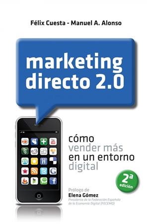 MARKETING DIRECTO 2.0 | 9788498750539 | CUESTA, FÉLIX/ALONSO, MANUEL A. | Galatea Llibres | Librería online de Reus, Tarragona | Comprar libros en catalán y castellano online