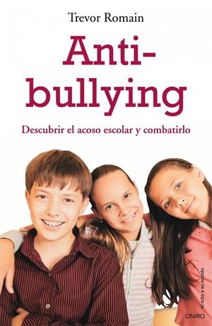 ANTI BULLYING | 9788497544412 | ROMAIN, TREVOR | Galatea Llibres | Librería online de Reus, Tarragona | Comprar libros en catalán y castellano online