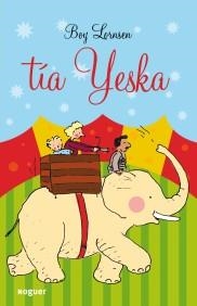 TIA YESKA | 9788427901001 | LORNSEN, BOY | Galatea Llibres | Librería online de Reus, Tarragona | Comprar libros en catalán y castellano online