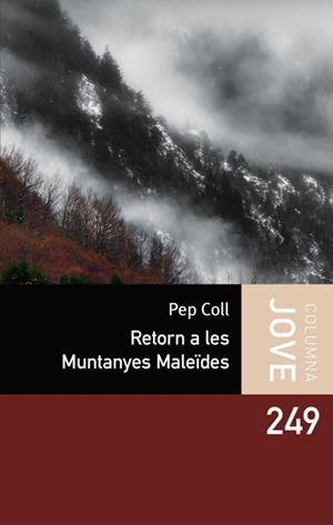 RETORN A LES MUNTANYES MALEIDES | 9788499320342 | COLL, PEP | Galatea Llibres | Llibreria online de Reus, Tarragona | Comprar llibres en català i castellà online