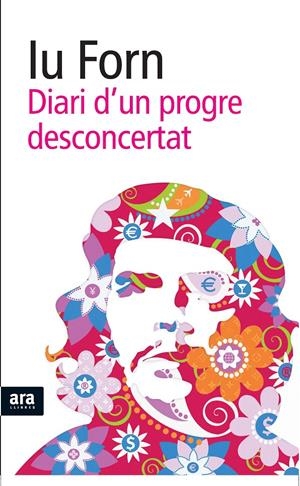 DIARI D'UN PROGRE DESCONCERTAT | 9788492907526 | FORN, IU | Galatea Llibres | Llibreria online de Reus, Tarragona | Comprar llibres en català i castellà online