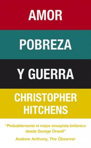 AMOR, POBREZA Y GUERRA | 9788483068519 | HITCHENS, CHRISTOPHER | Galatea Llibres | Librería online de Reus, Tarragona | Comprar libros en catalán y castellano online