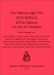 SUD ENLLA, EL PAIS VALENCIA VIST DES DE CATALUNYA | 9788437076867 | VV.AA | Galatea Llibres | Llibreria online de Reus, Tarragona | Comprar llibres en català i castellà online