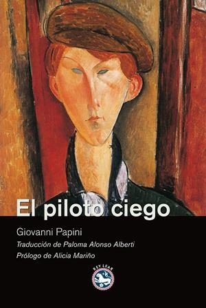 PILOTO CIEGO, EL | 9788492403240 | PAPINI, GIOVANNI | Galatea Llibres | Llibreria online de Reus, Tarragona | Comprar llibres en català i castellà online
