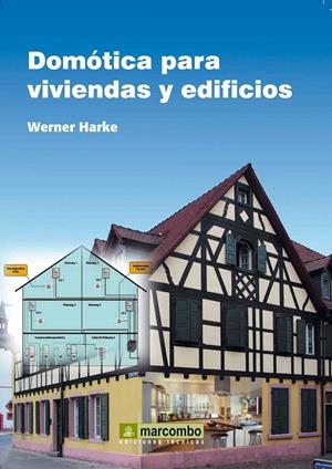 DOMÓTICA PARA VIVIENDAS Y EDIFICIOS | 9788426716330 | HARKE, WERNER | Galatea Llibres | Librería online de Reus, Tarragona | Comprar libros en catalán y castellano online