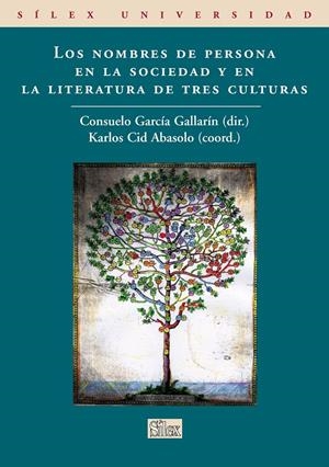 NOMBRES DE PERSONA EN LA SOCIEDAD Y LITERATURA DE TRES CULTURAS | 9788477372400 | GARCÍA GALLARÍN, CONSUELO / CID ABASOLO, CARLOS | Galatea Llibres | Librería online de Reus, Tarragona | Comprar libros en catalán y castellano online