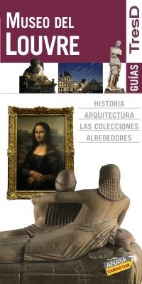 MUSEO DEL LOUVRE GUIAS TRESD 2010 | 9788499350219 | VV.AA | Galatea Llibres | Llibreria online de Reus, Tarragona | Comprar llibres en català i castellà online