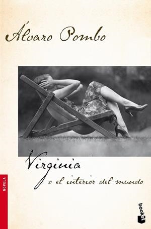 VIRGINIA O EL INTERIOR DEL MUNDO | 9788408091790 | POMBO, ALVARO | Galatea Llibres | Llibreria online de Reus, Tarragona | Comprar llibres en català i castellà online