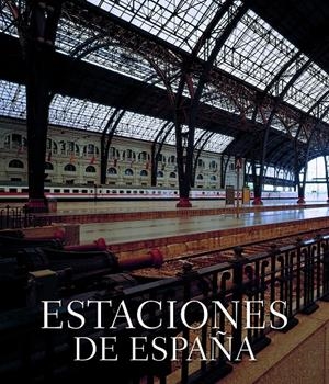 ESTACIONES DE ESPAÑA | 9788497855990 | FERNÁNDEZ DE CASTRO, JAVIER | Galatea Llibres | Librería online de Reus, Tarragona | Comprar libros en catalán y castellano online