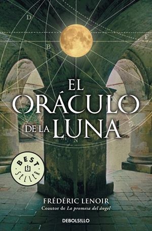 ORÁCULO DE LA LUNA, EL | 9788499081670 | LENOIR, FREDERIC | Galatea Llibres | Llibreria online de Reus, Tarragona | Comprar llibres en català i castellà online