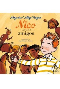 NICO Y SU TROPEL DE AMIGOS | 9788467031751 | VALLEJO-NÁGERA, ALEJANDRA | Galatea Llibres | Librería online de Reus, Tarragona | Comprar libros en catalán y castellano online