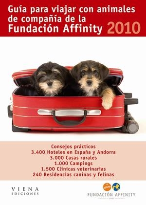 GUIA PARA VIAJAR CON ANIMALES DE COMPAÑIA 2010 | 9788483305812 | FUNDACION AFFINITY | Galatea Llibres | Librería online de Reus, Tarragona | Comprar libros en catalán y castellano online