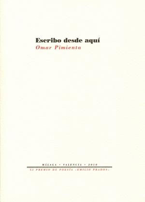 ESCRIBO DESDE AQUI | 9788492913206 | PIMIENTA, OMAR | Galatea Llibres | Llibreria online de Reus, Tarragona | Comprar llibres en català i castellà online