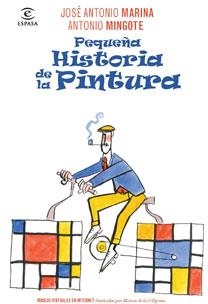 PEQUEÑA HISTORIA DE LA PINTURA | 9788467032703 | MARINA, JOSÉ ANTONIO | Galatea Llibres | Librería online de Reus, Tarragona | Comprar libros en catalán y castellano online