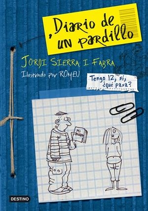 DIARIO DE UN PARDILLO | 9788408091462 | SIERRA I FABRA, JORDI | Galatea Llibres | Librería online de Reus, Tarragona | Comprar libros en catalán y castellano online