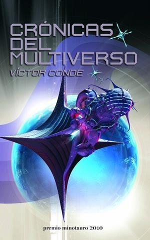 CRÓNICAS DEL MULTIVERSO | 9788445077733 | CONDE, VÍCTOR | Galatea Llibres | Llibreria online de Reus, Tarragona | Comprar llibres en català i castellà online