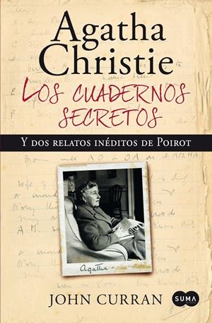 CUADERNOS SECRETOS Y DOS NOVELAS INEDITAS DE POIROT | 9788483651780 | CHRISTIE, AGATHA / JOHN CURRAN | Galatea Llibres | Librería online de Reus, Tarragona | Comprar libros en catalán y castellano online