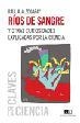 RIOS DE SANGRE Y OTRAS CURIOSIDADES EXPLICADAAS POR LA CIENCIA | 9789876142007 | ALZOGARAY, RAUL | Galatea Llibres | Llibreria online de Reus, Tarragona | Comprar llibres en català i castellà online
