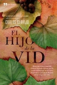 HIJO DE LA VID, EL | 9788484607151 | CLAVIJO COBOS, CARLOS | Galatea Llibres | Llibreria online de Reus, Tarragona | Comprar llibres en català i castellà online
