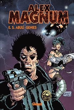 ALEX MAGNUM | 9788483577189 | SÁNCHEZ ABULÍ, ENRIQUE / SOMMER GENIES, ALFREDO | Galatea Llibres | Librería online de Reus, Tarragona | Comprar libros en catalán y castellano online