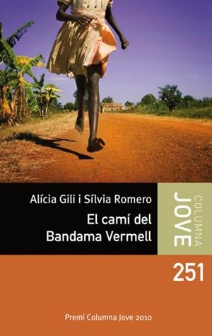 CAMÍ DEL BANDAMA VERMELL | 9788499321011 | GILI ABAD, ALICIA | Galatea Llibres | Librería online de Reus, Tarragona | Comprar libros en catalán y castellano online