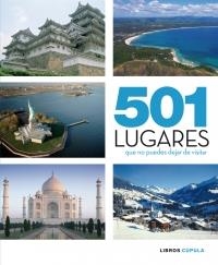 501 LUGARES QUE NO PUEDES DEJAR DE VISITAR | 9788448067649 | AA. VV. | Galatea Llibres | Librería online de Reus, Tarragona | Comprar libros en catalán y castellano online